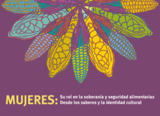 Mujeres: Su rol en la soberanía y seguridad alimentarias, desde los saberes y la identidad cultural